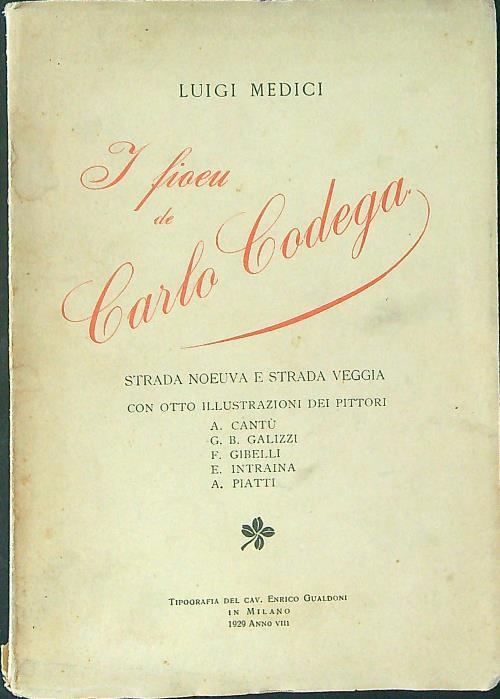 I  fioeu de Carlo Codega - Luigi Medici - copertina