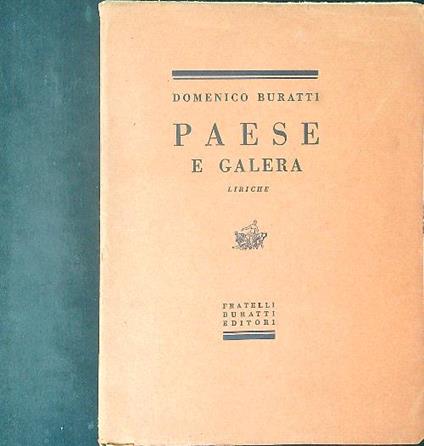 Paese e galera - Domenico Buratti - copertina