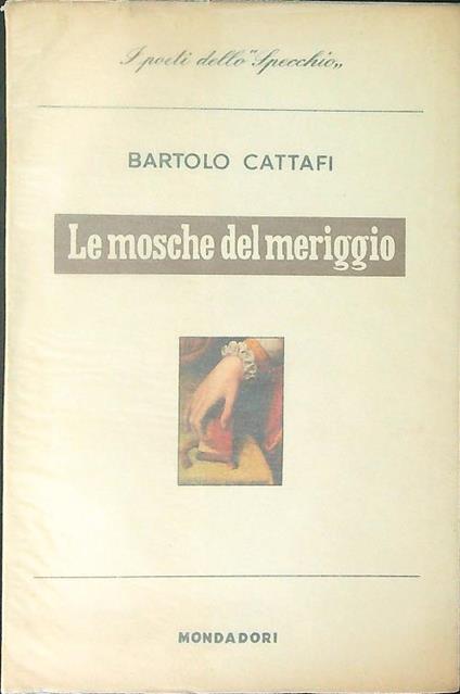Le  mosche del meriggio - Bartolo Cattafi - copertina
