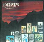 L' alpino in guerra e in pace Con vinile