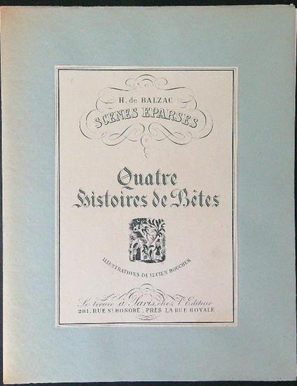Quatre histoires de betes - H. De Balzac - copertina
