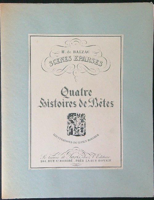 Quatre histoires de betes - H. De Balzac - copertina