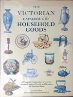 The  vitctorian catalogue of housegold goods