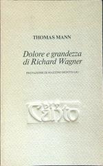 Dolore e grandezza di Richard Wagner