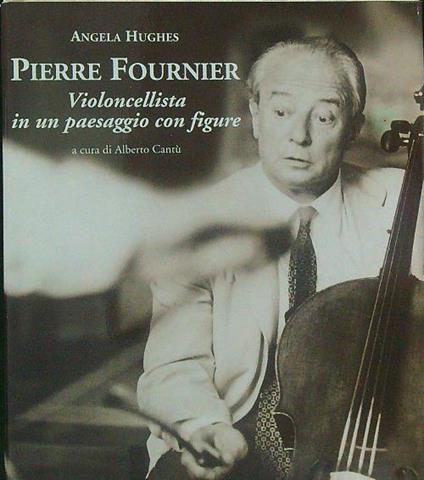 Pierre Fournier - Angela Hughes - copertina