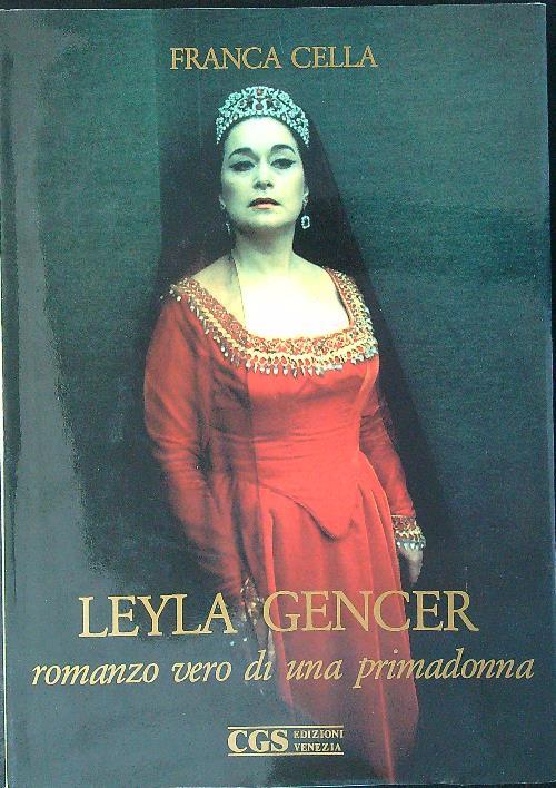 Leyla Gencer - Franca Cella - copertina