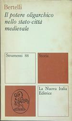 Il  potere oligarchico nello stato-città medievale