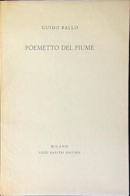 Poemetto del fiume - Guido Ballo - copertina