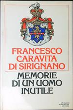 Memorie di un uomo inutile