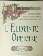 L' elegante operare