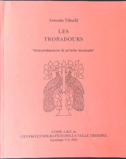 Les  trobadours - Antonio Minelli - copertina