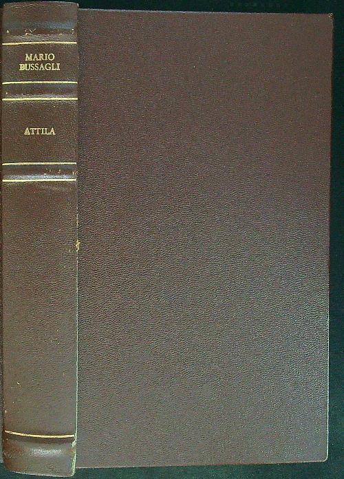 Attila - Mario Bussagli - copertina