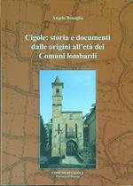 Cigole: storia e documenti dalle origini all'età dei comuni Lombardi