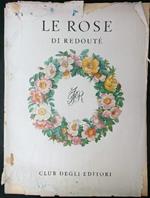 Le  rose di Redoutè