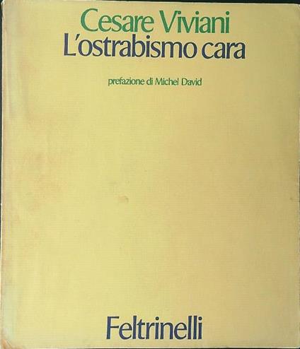 L' ostrabismo cara - Cesare Viviani - copertina