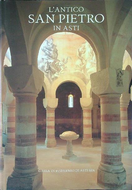 L' antico San Pietro in Asti - copertina