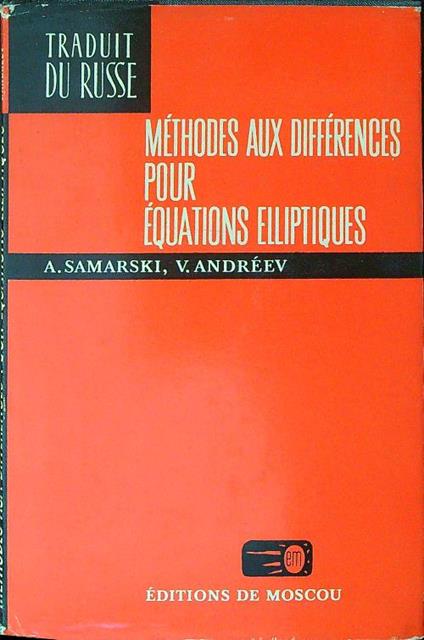 Methodes aux differences pour equations elliptiques - A. Samarski,V. Andreev - copertina