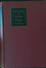 The  particles of modern physics
