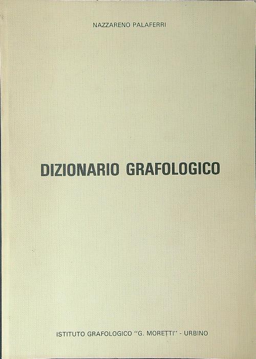 Dizionario grafologico - Nazzareno Palaferri - copertina