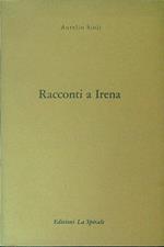 Racconti a Irena