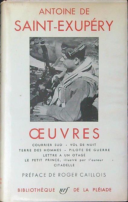 Oeuvres - Antoine De Saint-Exupery - copertina