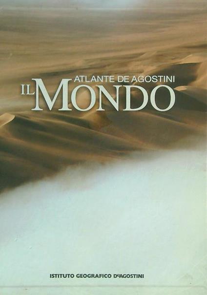 Il mondo. Atlante De Agostini - copertina