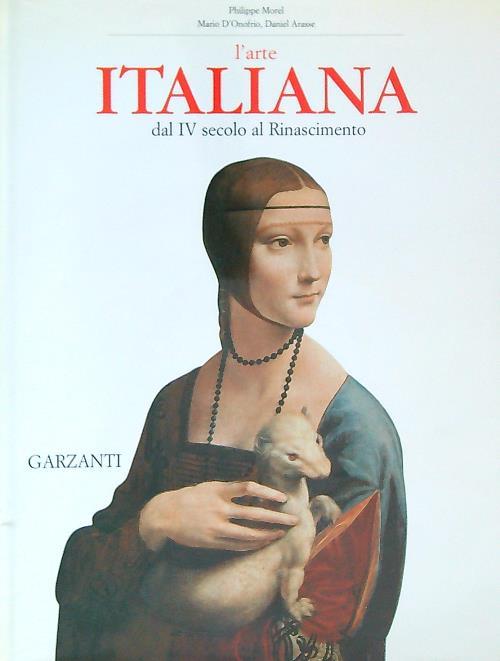 L' arte italiana dal IV secolo al Rinascimento   - Philippe Morel - copertina