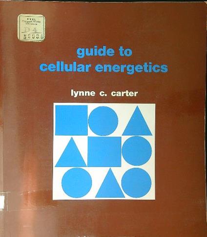 Guide to cellular energetics - Lynne C. Carter - copertina