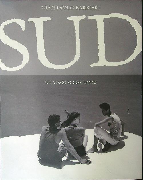 Sud Un viaggio con Dodo - Gian Paolo Barbieri - copertina