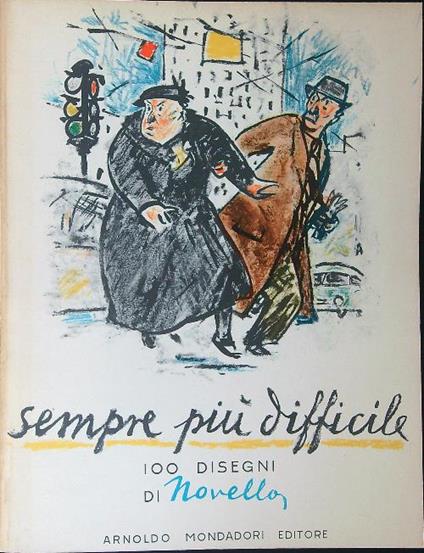 Sempre più difficile Con disegno autore - Novello - copertina