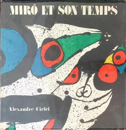 Mirò et son temps - Alexandre Cirici - copertina