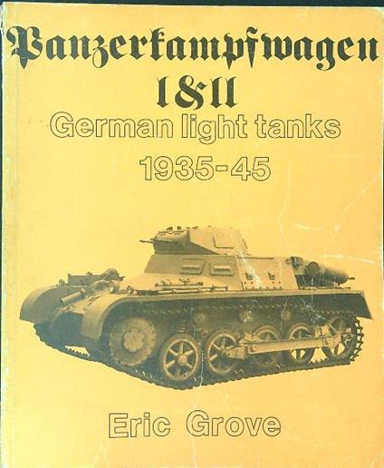 Panzerkampewagen I & II DA RILEGARE - Eric Grove - copertina
