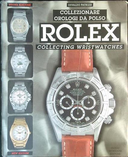 Rolex Collecting wristwatches - Osvaldo Patrizzi - copertina