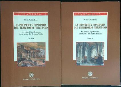 La  proprietà fondiaria del territorio Bresciano - Pietro Calini Ibba - copertina