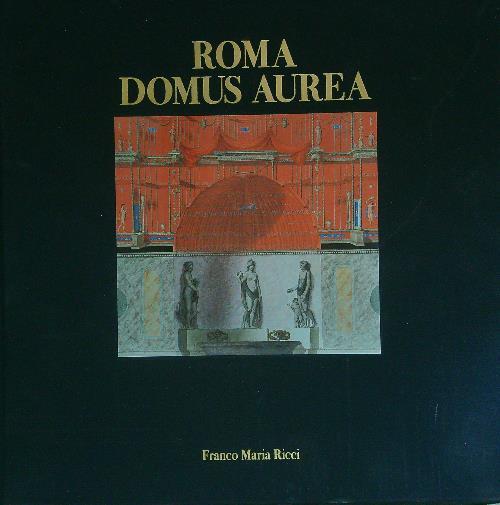 Roma domus aurea - copertina