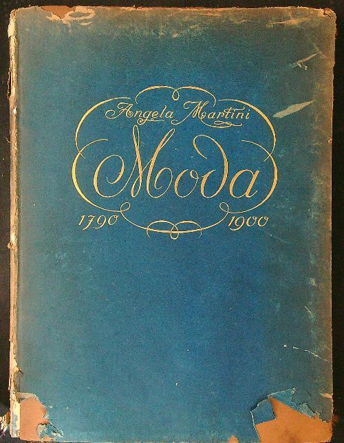 Moda 1790 - 1900 - Angela Martini - copertina