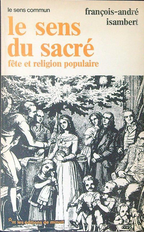 Le  sens du sacrè - Francois-Andre' Isambert - copertina