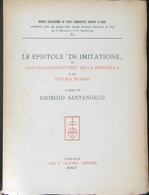 Le  epistole de imitatione di Giovanfrancesco Pico della Mirandola e di Pietro Bembo - Giorgio Santangelo - copertina