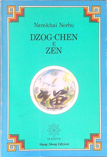 Dzog-chen e zen - Namkhai Norbu - copertina