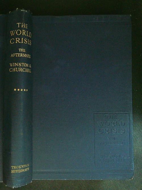 The  world crisis The aftermath - Winston S. Churchill - copertina