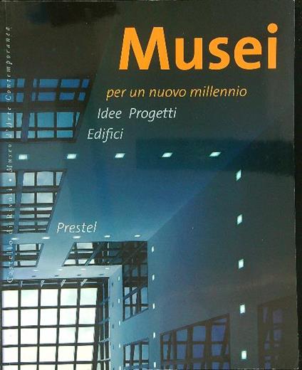 Musei per un nuovo millennio - copertina