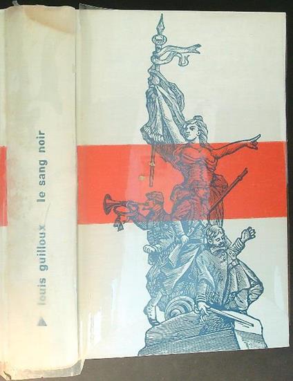 Le  sang noir - Louis Guilloux - copertina