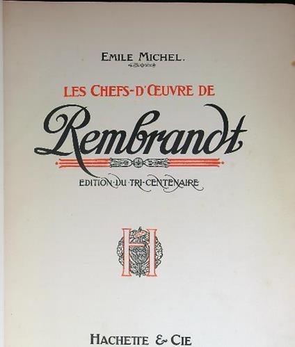Les  chefs-d'oeuvre de Rembrandt - Emile Michel - copertina