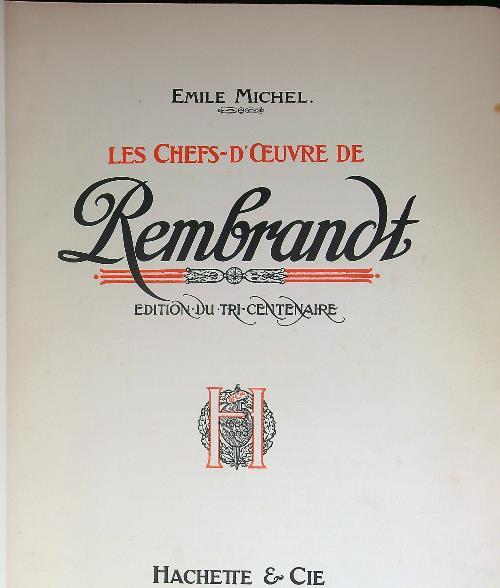 Les  chefs-d'oeuvre de Rembrandt - Emile Michel - copertina