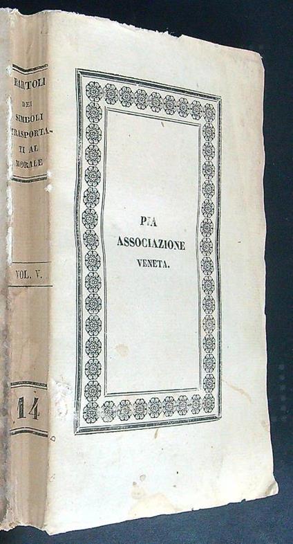 Dei simboli trasportati al morale Vol V - Bartoli - copertina