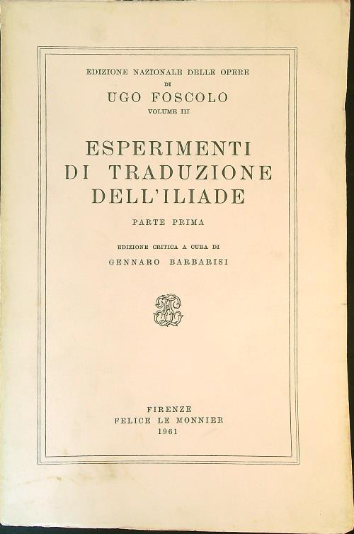 Esperimenti di traduzione dell'Iliade - Ugo Foscolo - copertina