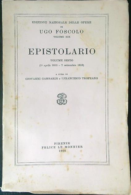 Epistolario Volume sesto - Ugo Foscolo - copertina