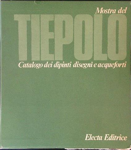 Mostra del Tiepolo 2 vv - copertina