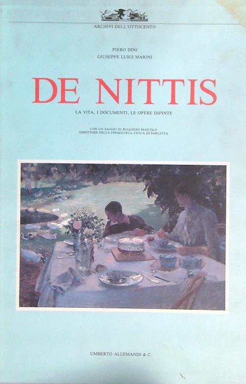 De Nittis: la vita, i documenti, le opere dipinte. 2vv - Piero Dini - copertina
