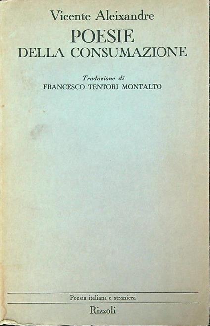 Poesie della consumazione - Vicente Aleixandre - copertina